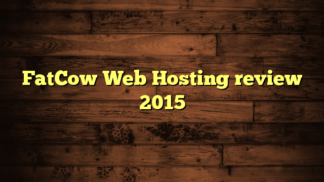 FatCow Web Hosting review 2015