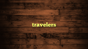 travelers